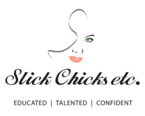 slick chicks etc